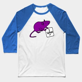 Purple Rat says he Voted Baseball T-Shirt